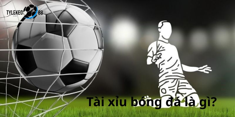 tài xỉu bóng đá
