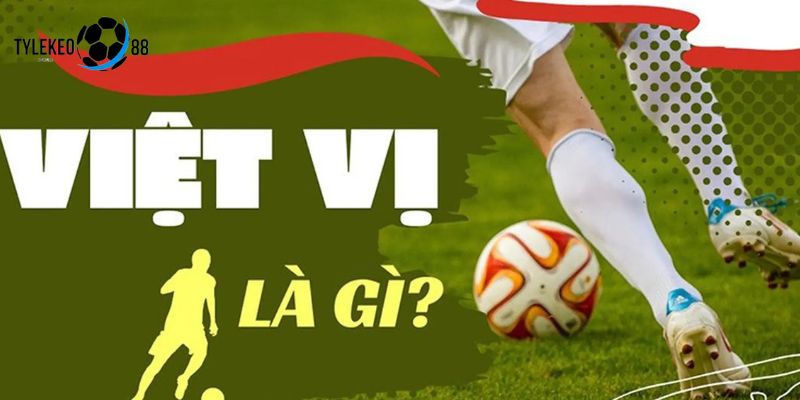 việt vị là gì