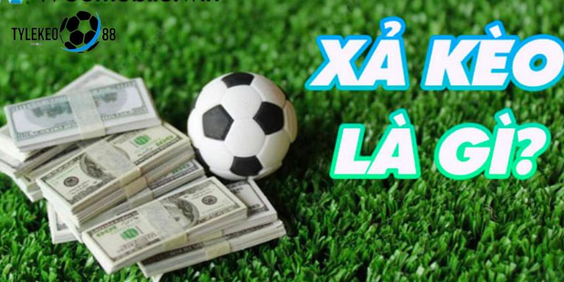 xả kèo là gì