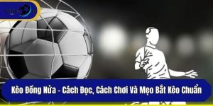 kèo đồng nửa