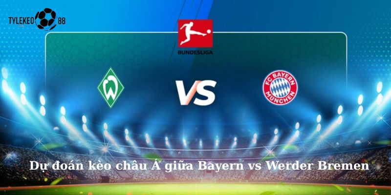 Bayern Munich vs Werder Bremen