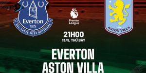 Everton vs Aston Villa
