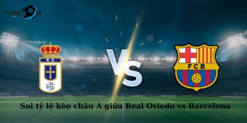 Real Oviedo vs Barcelona