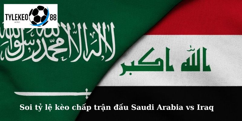 Saudi Arabia vs Iraq