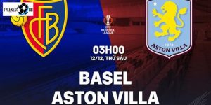 basel vs aston villa