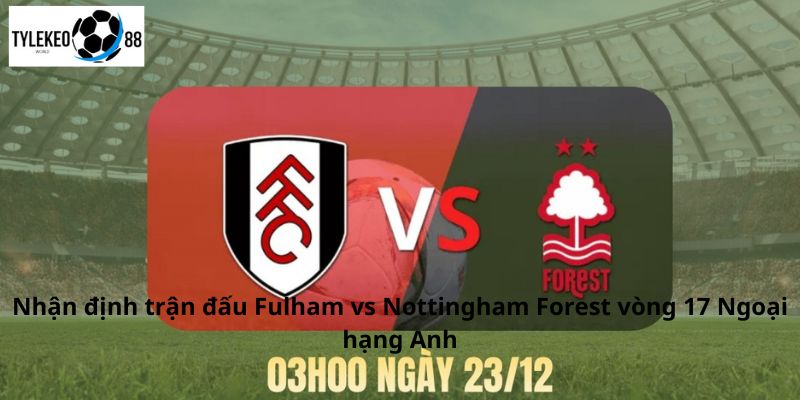 Fulham vs Nottingham Forest