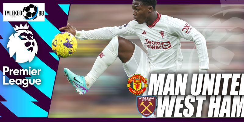 Manchester United vs West Ham