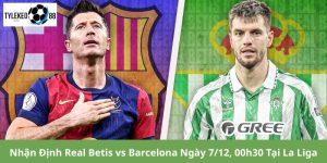 Real Betis vs Barcelona
