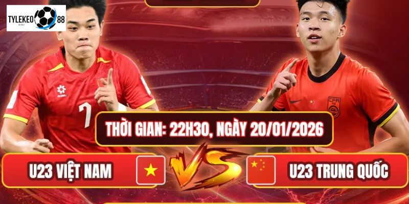 U23 Việt Nam vs U23 Trung Quốc