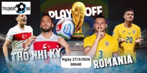 Thổ Nhĩ Kỳ vs Romania