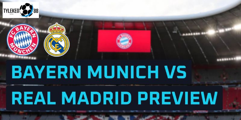 Bayern Munich vs Real Madrid