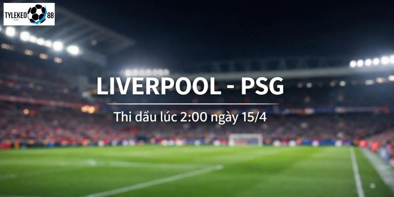Liverpool vs PSG