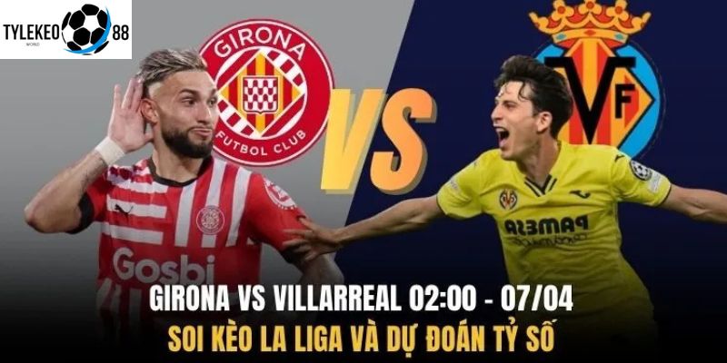 girona vs villarreal