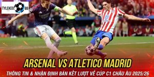Arsenal vs Atlético Madrid