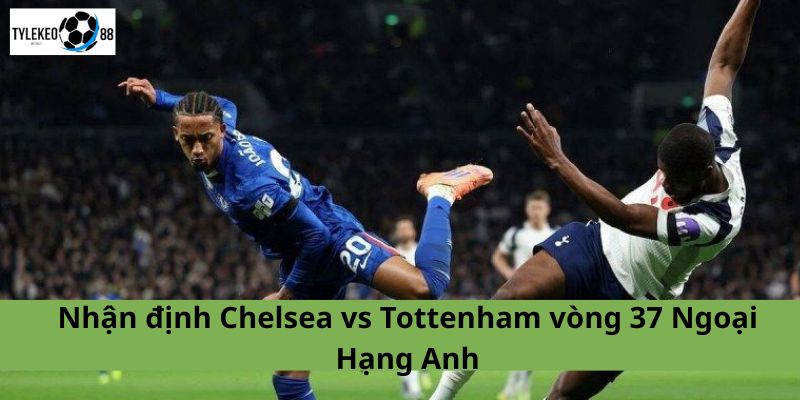 Chelsea vs Tottenham