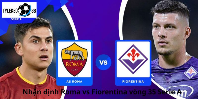 Roma vs Fiorentina