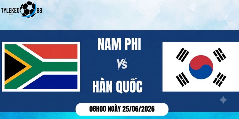 Nam Phi vs Hàn Quốc
