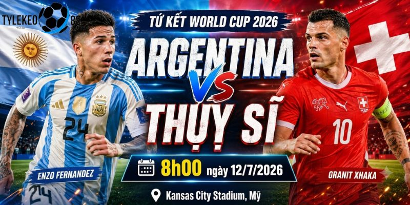 Argentina vs Thụy Sĩ
