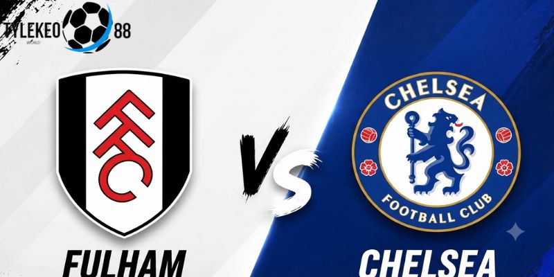 Fulham vs Chelsea