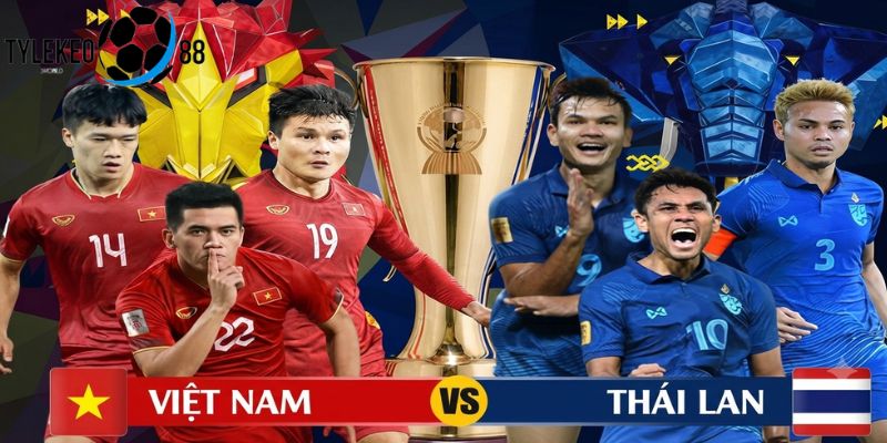 Thái Lan vs Việt Nam