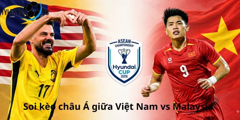 Việt Nam vs Malaysia