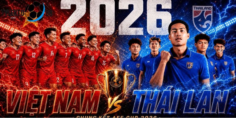 Việt Nam vs Thái Lan